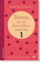 Träume, die auf Reisen führen