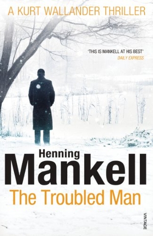 Mankell, Henning. The Troubled Man. DK, 2012.