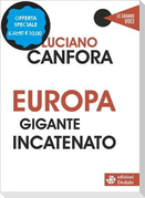 Europa gigante incatenato