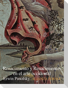Renacimiento y renacimientos en el arte occidental