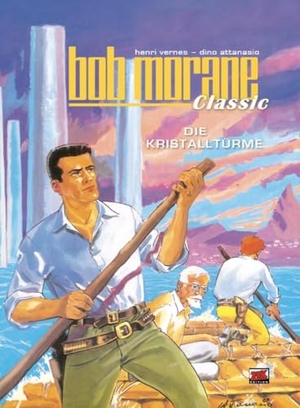 Vernes, Henri. Bob Morane Classic Bd. 4 - Die Kristalltürme. Blattgold GmbH, 2024.