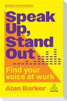Speak Up, Stand Out