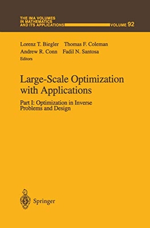 Biegler, Lorenz T. / Fadil N. Santosa et al (Hrsg.). Large-Scale Optimization with Applications - Part I: Optimization in Inverse Problems and Design. Springer New York, 1997.