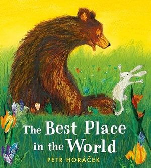 Horacek, Petr. The Best Place in the World. CANDLEWICK BOOKS, 2021.