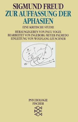 Freud, Sigmund. Zur Auffassung der Aphasien - Eine kritische Studie. S. Fischer Verlag, 1992.