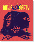 Becoming Ninja Sex Party - The Graphic Novel Pt. 2