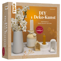 DIY Deko-Kunst