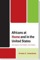 Africans at Home and in the United States