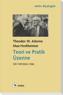 Teori ve Pratik Üzerine