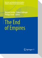 The End of Empires
