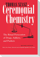 Ceremonial Chemistry