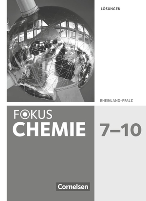 Arnold, Karin / Fleischer, Holger et al. Fokus Chemie 7.-10. Schuljahr. Gymnasium Rheinland-Pfalz - Lösungen zum Schülerbuch. Cornelsen Verlag GmbH, 2022.