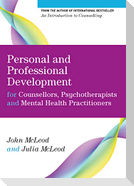 Personal and Professional Development for Counsellors, Psychotherapists and Mental Health Practitioners