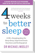 4 Weeks to Better Sleep