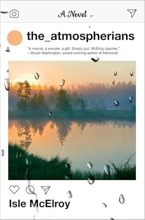 McElroy, Isle. Atmospherians - A Novel. Atria Books, 2021.