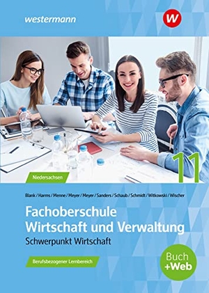 Harms, Knut / Witkowski, Eike et al. Fachoberschule Wirtschaft und Verwaltung - Schwerpunkt Wirtschaft. Schulbuch. Klasse 11 - Berufsbezogener Lernbereich. Westermann Berufl.Bildung, 2020.
