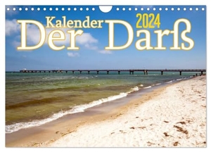 Steinwald, Max. Der Darß Kalender (Wandkalender 2024 DIN A4 quer), CALVENDO Monatskalender - Der Darß - zwischen Fischland und der Halbinsel Zingst. Calvendo Verlag, 2023.