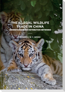 The Illegal Wildlife Trade in China