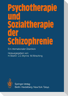Psychotherapie und Sozialtherapie der Schizophrenie