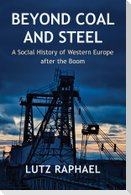 Beyond Coal and Steel