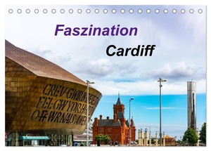 Much, Holger. Faszination Cardiff (Tischkalender 2024 DIN A5 quer), CALVENDO Monatskalender - Faszination Cardiff. Entdecken Sie die walisische Hauptstadt vom Cardiff Bay bis zum Castle. Calvendo, 2023.