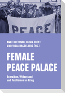 Female Peace Palace