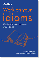 IDIOMS_WORK ON YOUR PB