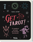 Get tarot! Un quaderno personale per la pratica dei tarocchi