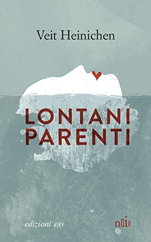 Heinichen, Veit. Lontani parenti. , 2022.