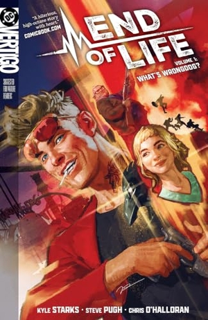 Starks, Kyle. End of Life Vol. 1: Whats Wrongdog?. DC Comics, 2026.