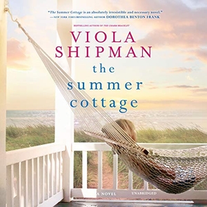 Shipman, Viola. The Summer Cottage. GRAYDON HOUSE BOOKS, 2019.