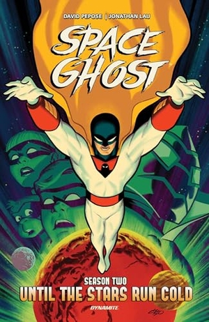 Pepose, David. Space Ghost Vol. 1 (2025) - Until the Stars Run Cold. Dynamite Entertainment, 2026.