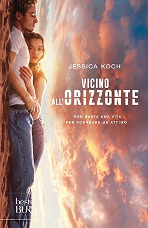 Koch, Jessica. Vicino all'orizzonte. Rizzoli, 2022.