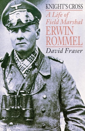 Fraser, David. Knight's Cross. HarperCollins Publishers, 2008.