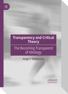 Transparency and Critical Theory