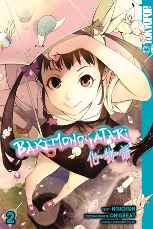Nishio, Ishin / Oh! Great. Bakemonogatari 02. TOKYOPOP GmbH, 2021.