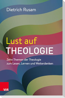 Lust auf Theologie
