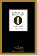 El Silencio de la Luna (Poesía) / The Silence of the Moon (Poems)