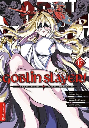 Kagyu, Kumo / Kurose, Kousuke et al. Goblin Slayer! 17. Altraverse GmbH, 2026.