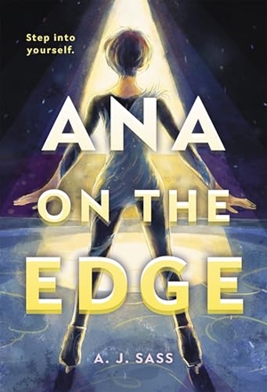 Sass, A. J.. Ana on the Edge. Little, Brown & Company, 2021.