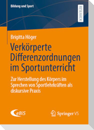 Verkörperte Differenzordnungen im Sportunterricht