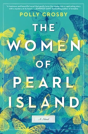 Crosby, Polly. The Women of Pearl Island. Park Row Books, 2021.