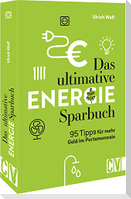 Das ultimative Energie-Sparbuch