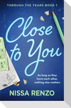 Close to You
