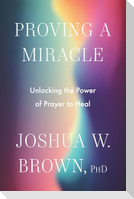 Proving a Miracle