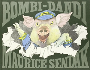 Sendak, Maurice / Miquel Creus. Bombi-Dandi. Kalandraka Editora, 2015.