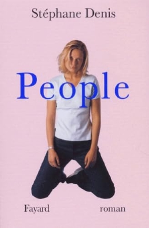 Denis-S. People. Fayard-France, 2022.