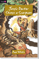 Jungle Doctor Stings a Scorpion