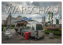 Warschau live (Wandkalender 2025 DIN A3 quer), CALVENDO Monatskalender