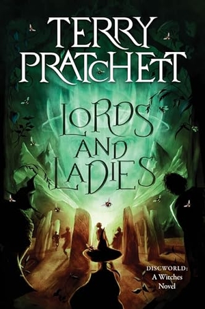 Pratchett, Terry. Lords and Ladies. HarperCollins, 2024.